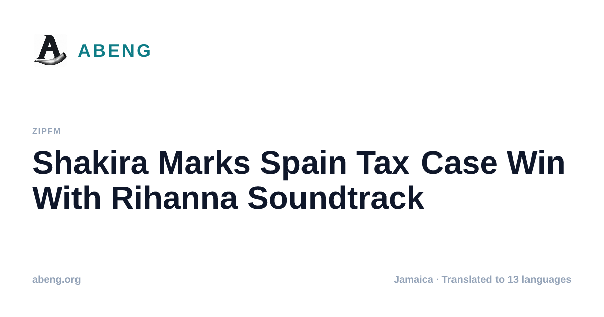 Shakira Marks Spain Tax Case Win With Rihanna Soundtrack