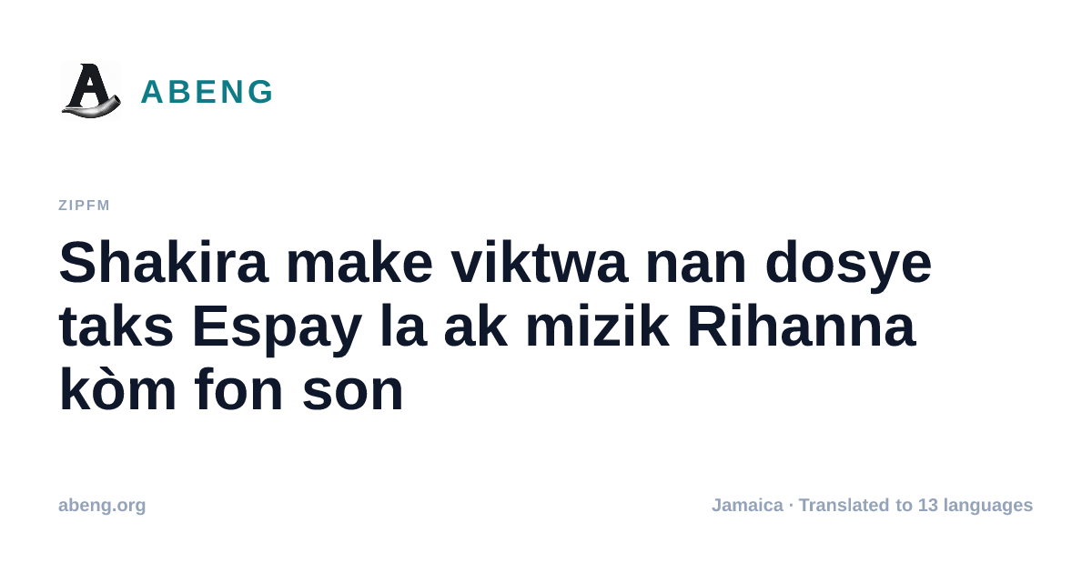 Shakira make viktwa nan dosye taks Espay la ak mizik Rihanna kòm fon son