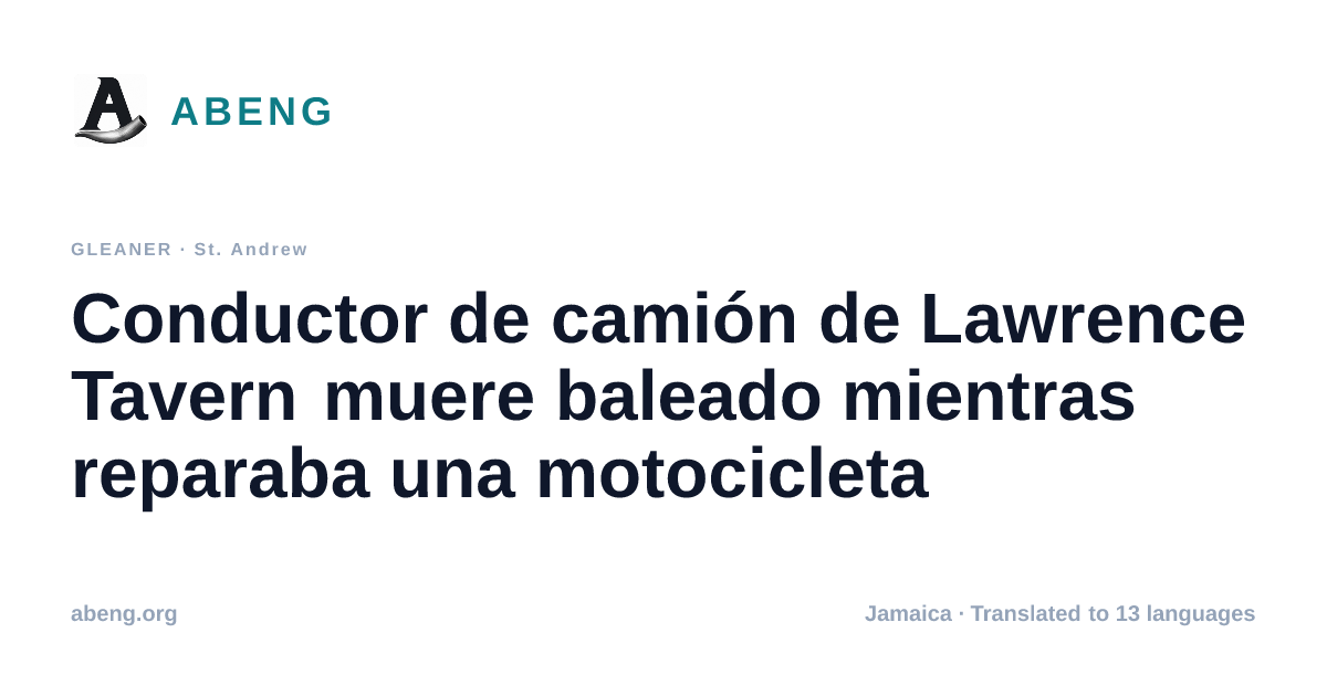 Conductor de camión de Lawrence Tavern muere baleado mientras reparaba una motocicleta
