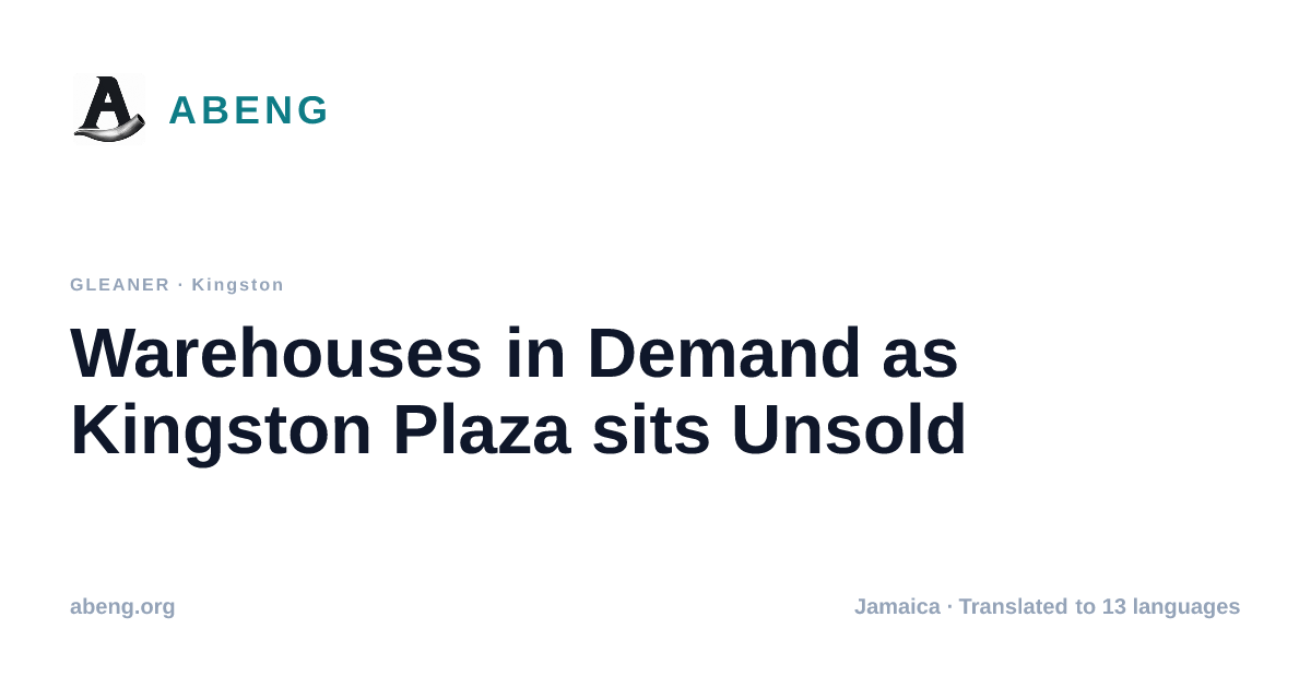 Warehouses in Demand as Kingston Plaza sits Unsold