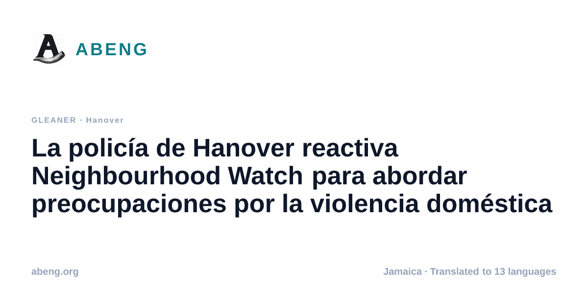 La policía de Hanover reactiva Neighbourhood Watch para abordar preocupaciones por la violencia doméstica