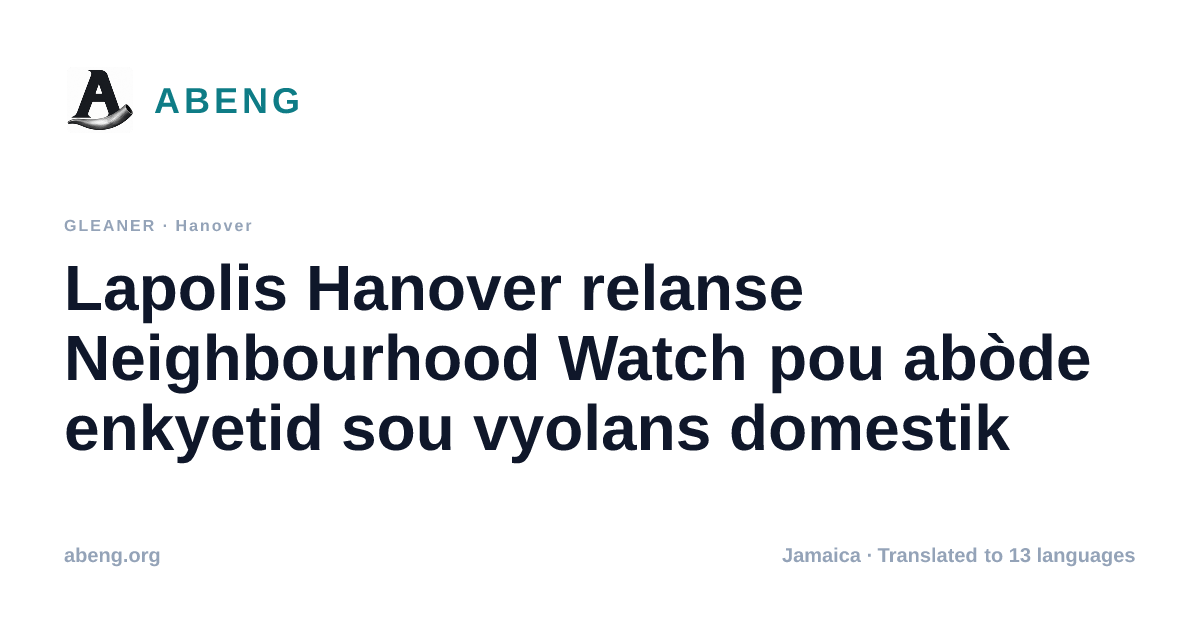 Lapolis Hanover relanse Neighbourhood Watch pou abòde enkyetid sou vyolans domestik