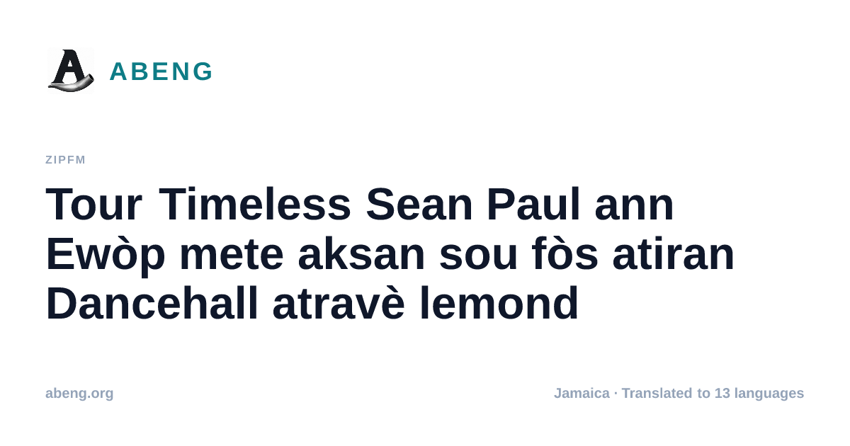 Tour Timeless Sean Paul ann Ewòp mete aksan sou fòs atiran Dancehall atravè lemond