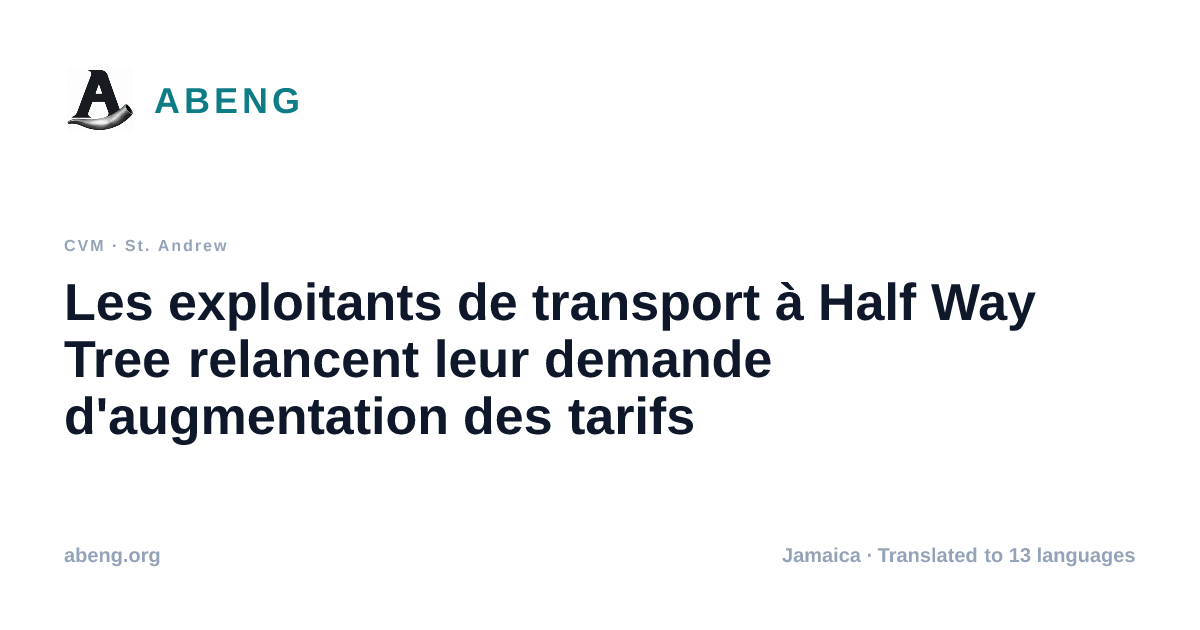 Les exploitants de transport à Half Way Tree relancent leur demande d'augmentation des tarifs