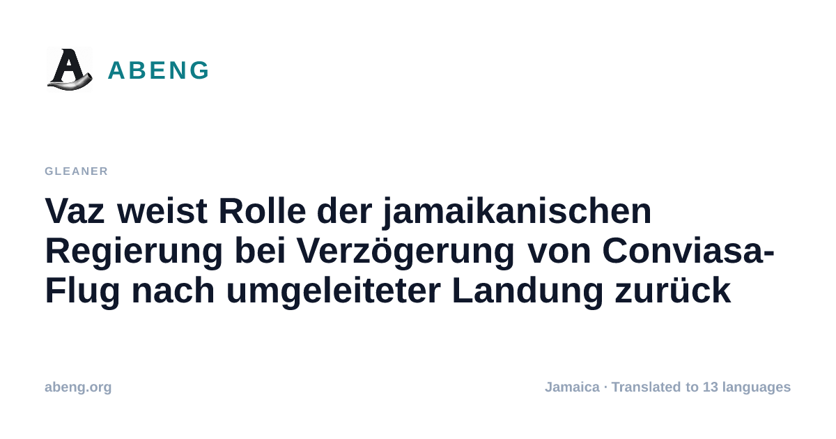 Vaz weist Rolle der jamaikanischen Regierung bei Verzögerung von Conviasa-Flug nach umgeleiteter Landung zurück