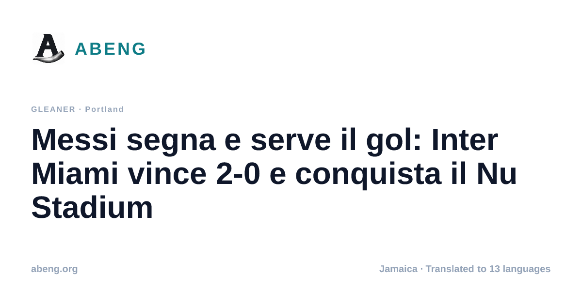 Messi segna e serve il gol: Inter Miami vince 2-0 e conquista il Nu Stadium