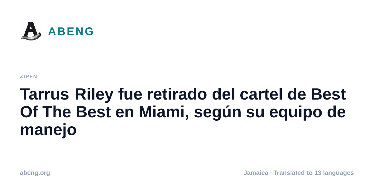Tarrus Riley fue retirado del cartel de Best Of The Best en Miami, según su equipo de manejo