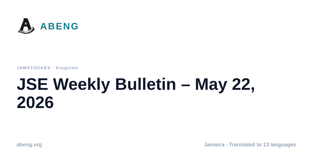 JSE Weekly Bulletin – May 22, 2026